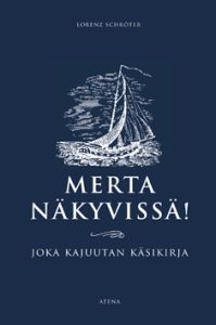 Merta näkyvissä! Joka kajuutan käsikirja
