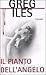 Il pianto dell'angelo by Greg Iles