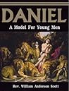 Daniel: A Model For Young Men