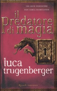 Il predatore di magia (Hardcover)