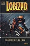 Marvel Deluxe. Lobezno #1 by Mark Millar