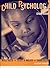 Study Guide to accompany Child Psychology, 4th Edition