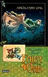 Adiós, Fairy Oak by Elisabetta Gnone