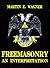 Freemasonry: An Interpretation