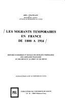 migrants temporaires en France de 1800 à 1914: histoire économique et sociale des migrants temporaires des campagnes françaises au XIXe siècle et au début du XXe siècle (Unknown Binding)