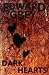 Dark Hearts by Edward  Grey