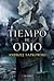 Tiempo de odio (La Saga de ...