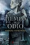 Tiempo de odio by Andrzej Sapkowski