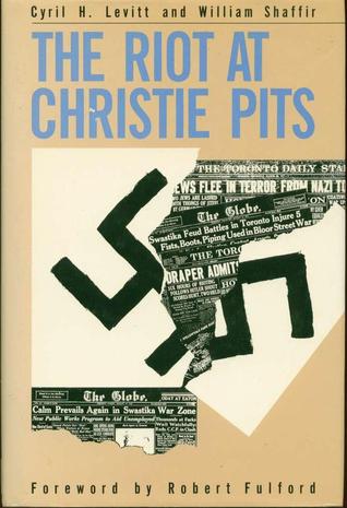 The riot at Christie Pits (Hardcover)