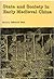 State and Society in Early Medieval China by Albert E. Dien