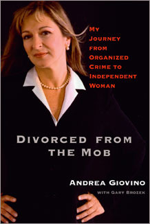 Divorced from the Mob: My Journey from Organized Crime to Independent Woman