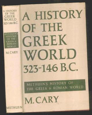 A History of the Greek World 323-146 BC