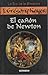 El Cañon De Newton (La edad de la sinrazon, #1)