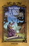 Il segno della profezia by David Eddings