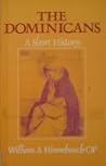 The Dominicans: A...