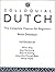 Colloquial Dutch: A Complete Language Course (Colloquial Series)