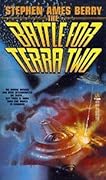 The Battle for Terra Two