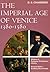 The Imperial Age of Venice 1380-1580 by David S. Chambers