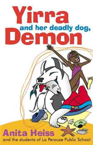 Yirra and her Deadly Dog, Demon