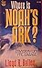 Where Is Noah's Ark? Mystery on Mount Ararat by Lloyd Richard Bailey