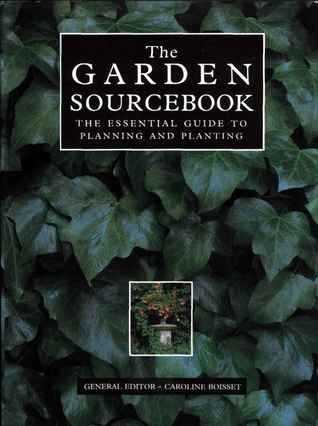 The Garden Source Book (Unknown Binding)