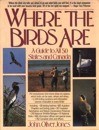 Where the Birds Are: A Guide to All 50 States and Canada (Paperback)