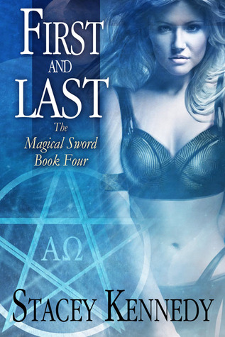 First and Last (Otherworld #6; The Magical Sword #4)