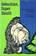 Sebastian, Super Sleuth