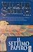 Il settimo papiro by Wilbur Smith