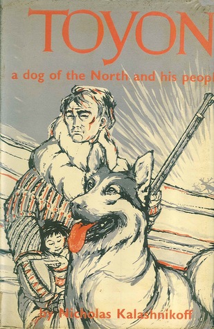 Toyon, a Dog of the North and His People (Hardcover)