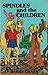 Spindles and the children