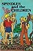 Spindles and the children by Barry Chant