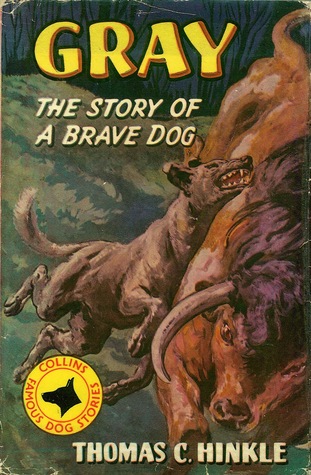 Gray: the story of a brave dog (Hardcover)