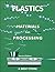 Plastics: Materials and Processing (2nd Edition)