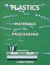 Plastics: Materials and Processing (2nd Edition) Plastics: Materials and Processing (2nd Edition)
