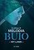 Buio. My land (My Land, #1)
