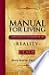 Manual For Living: Reality - DEATH A User's Guide to the Meaning of LIfe