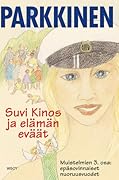 Suvi Kinos ja elämän eväät