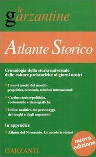 Atlante Storico: Cronologia della storia universale dalle culture preistoriche ai giorni nostri (Paperback)