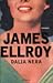 Dalia nera by James Ellroy Dalia nera by James Ellroy