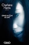 Crimes au clair de lune by Charlaine Harris