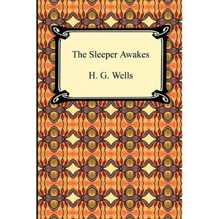 The Sleeper Awakes