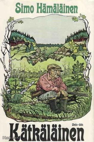 Kätkäläinen (Kätkäläinen, #1)