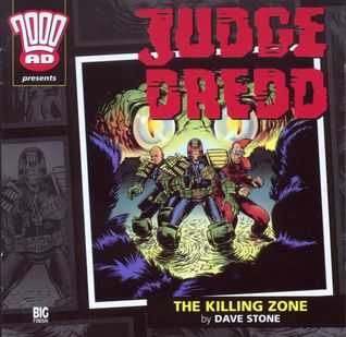 Judge Dredd: The Killing Zone (2000 AD Audio #4)