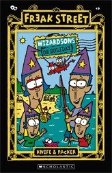 Wizardsons on Holiday (Freak Street, #7)