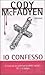 Io confesso by Cody McFadyen