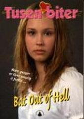 Bat out of hell (Tusen biter #8)