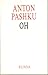 Oh by Anton Pashku Oh by Anton Pashku