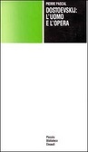 Dostoevskij: l'uomo e l'opera (Paperback)