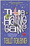 The Hating Game by Talli Roland